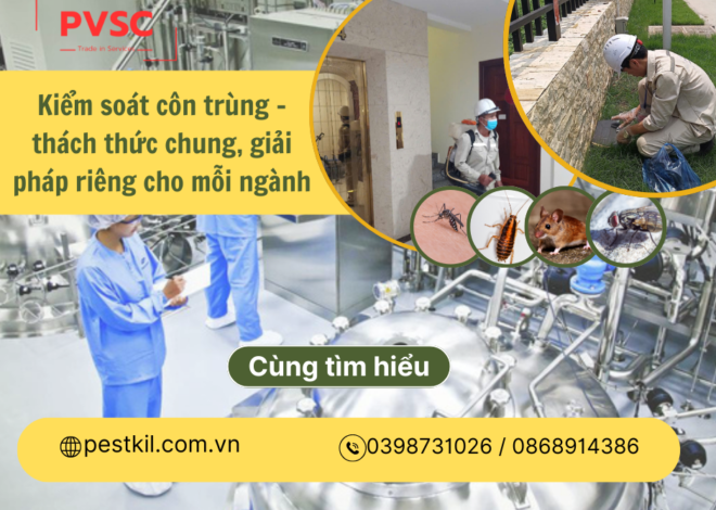 Sự khác biệt giữa kiểm soát côn trùng trong các nghành sản xuất khác nhau