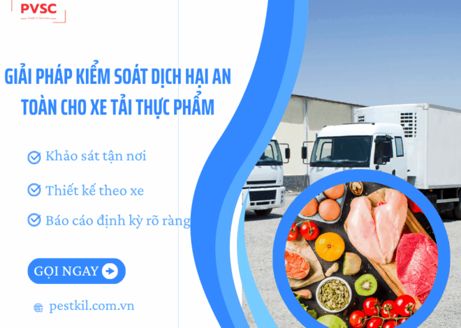 Kiểm soát dịch hại trong xe tải thực phẩm