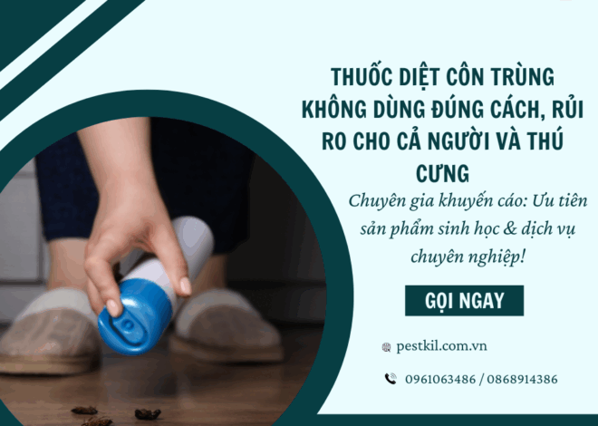 Tác động của thuốc diệt côn trùng đến sức khỏe con người và vật nuôi