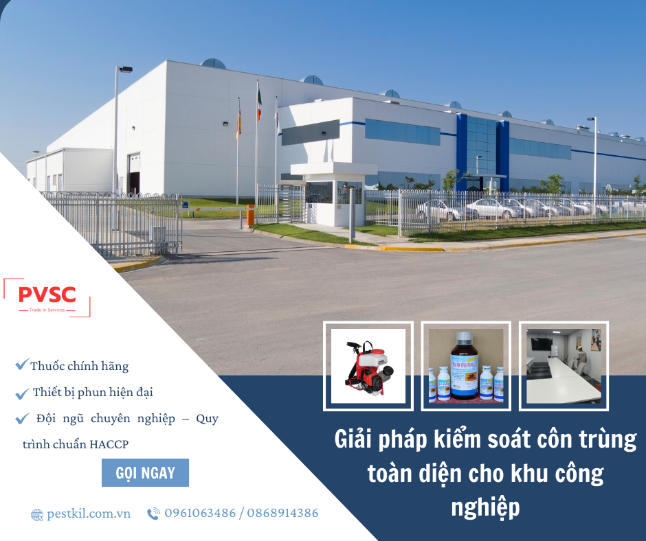 Dịch Vụ Kiểm Soát Muỗi & Côn Trùng Tại Các Khu Công Nghiệp Miền Bắc – Giải Pháp Từ PVSC