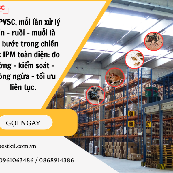 Với PVSC, mỗi lần xử lý gián – ruồi – muỗi là một bước trong chiến lược IPM toàn diện đo lường – kiểm soát – phòng ngừa – tối ưu liên tục.